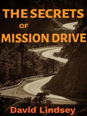 cover image of The Secrets of Mission Drive